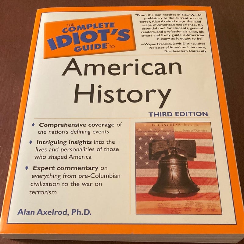 The Complete Idiot's Guide to American History