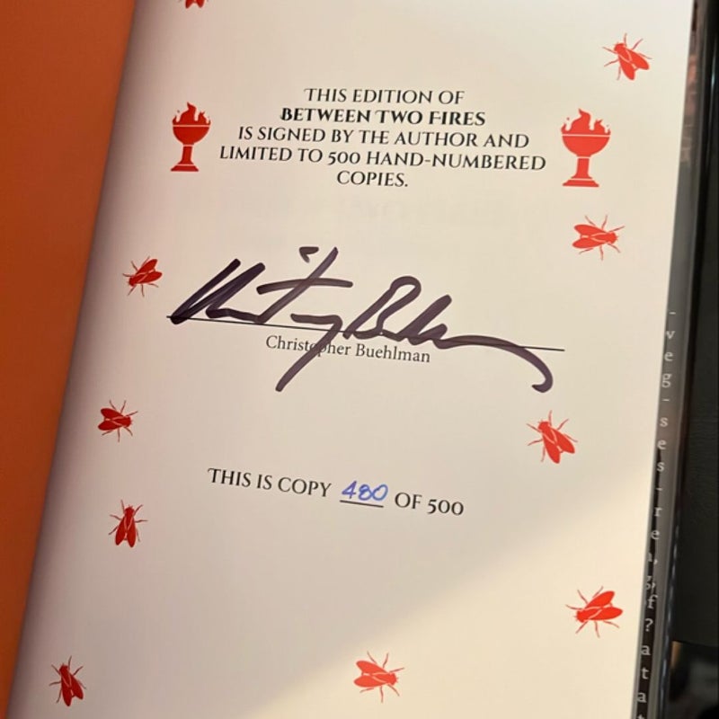 Between Two Fires “Signed & Illustrated”