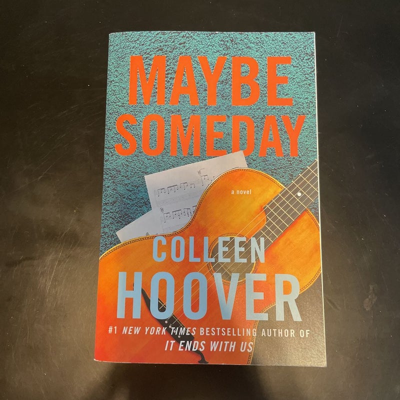 Maybe Someday
