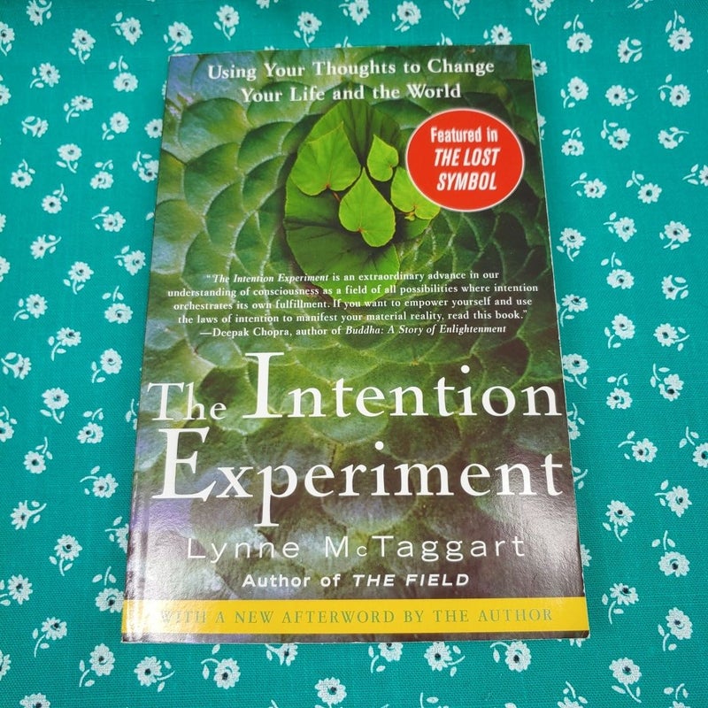 The Intention Experiment