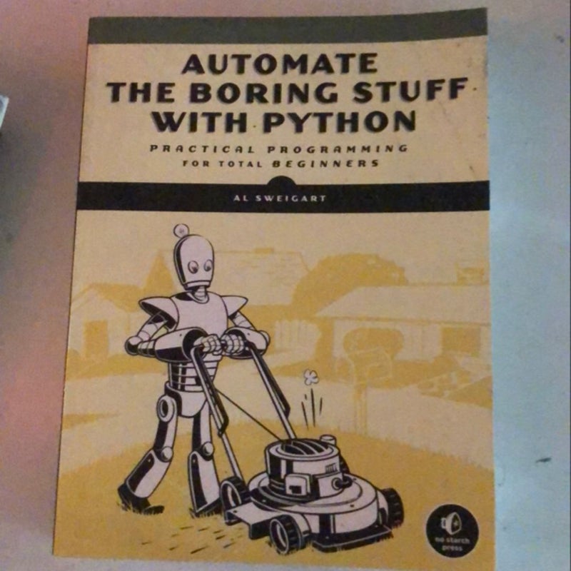 Automate the Boring Stuff with Python