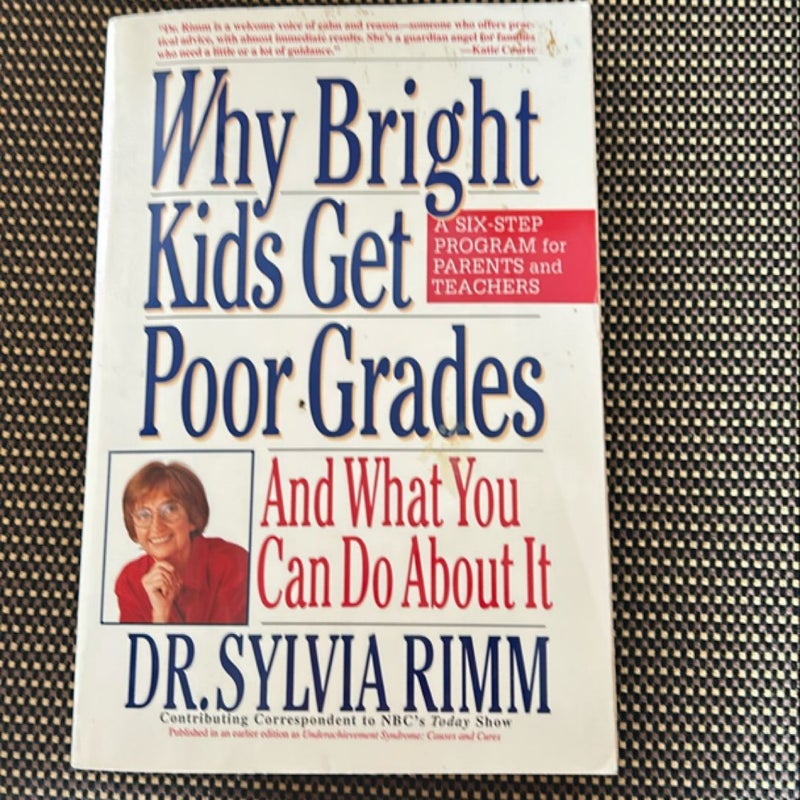 Why Bright Kids Get Poor Grades