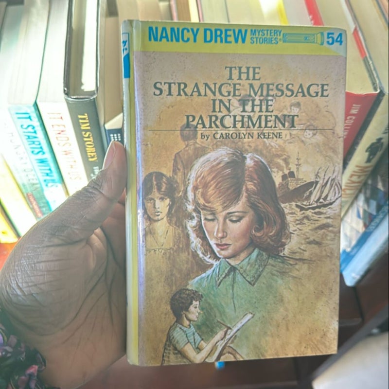 Nancy Drew 54: the Strange Message in the Parchment