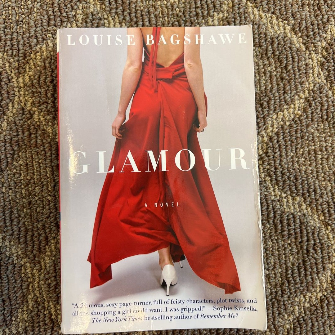 Glamour: A Novel by Bagshawe, Louise