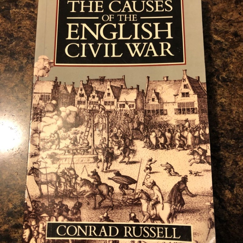 The Causes of the English Civil War