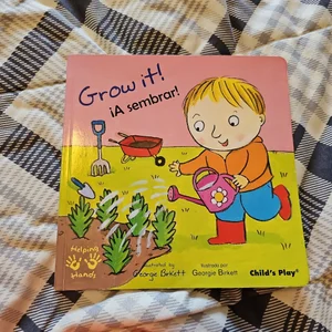 Grow It!/¡a Sembrar!