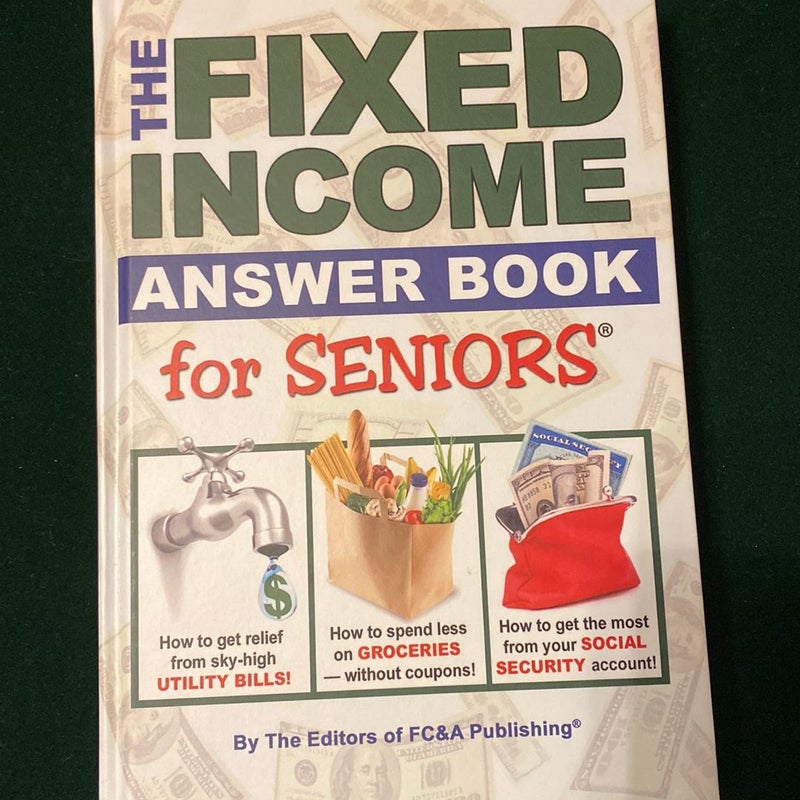 The Fixed Income Answer Book for Seniors