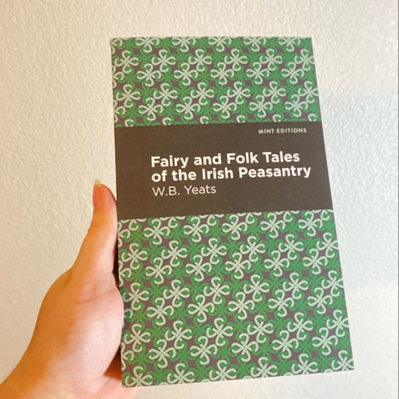 Fairy and Folk Tales of the Irish Peasantry