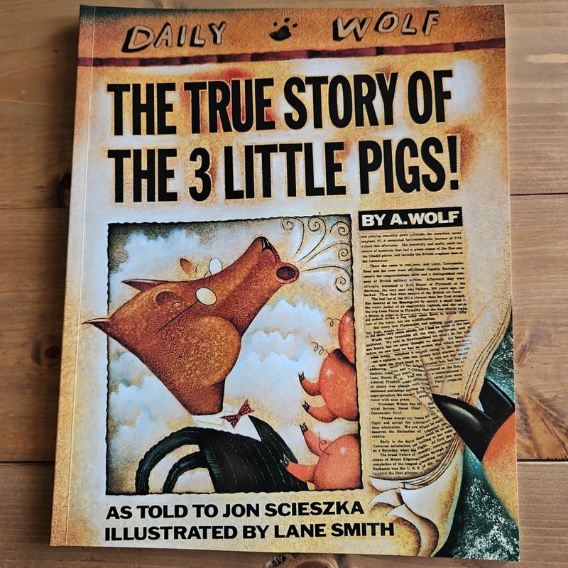 The True Story of the Three Little Pigs