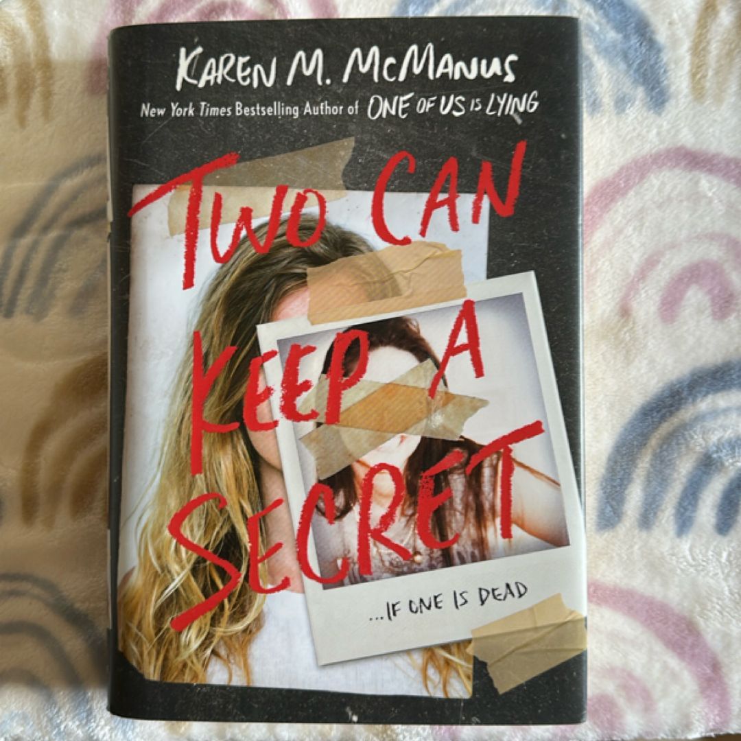 Two Can Keep a Secret