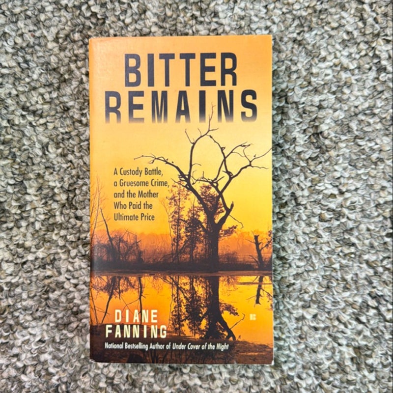 Bitter Remains