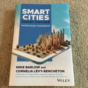 Smart Cities, Smart Future