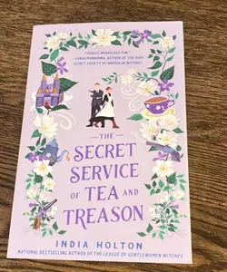 The Secret Service of Tea and Treason