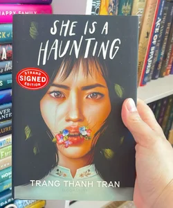 She is a Haunting Signed Strand