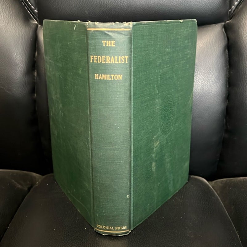 The Federalist : A Collection of Essays