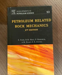 Petroleum Related Rock Mechanics