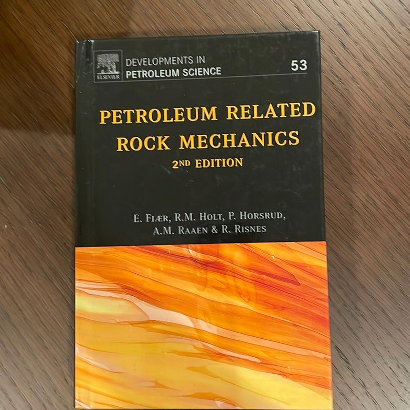 Petroleum Related Rock Mechanics