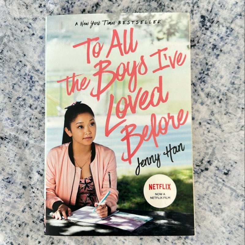 To All the Boys I've Loved Before