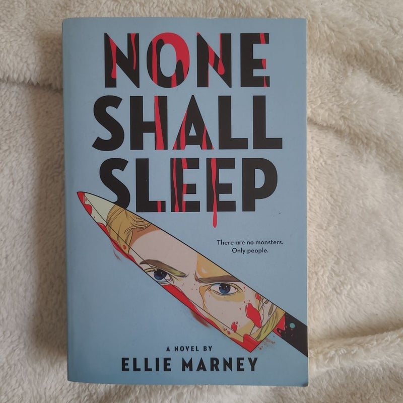None Shall Sleep