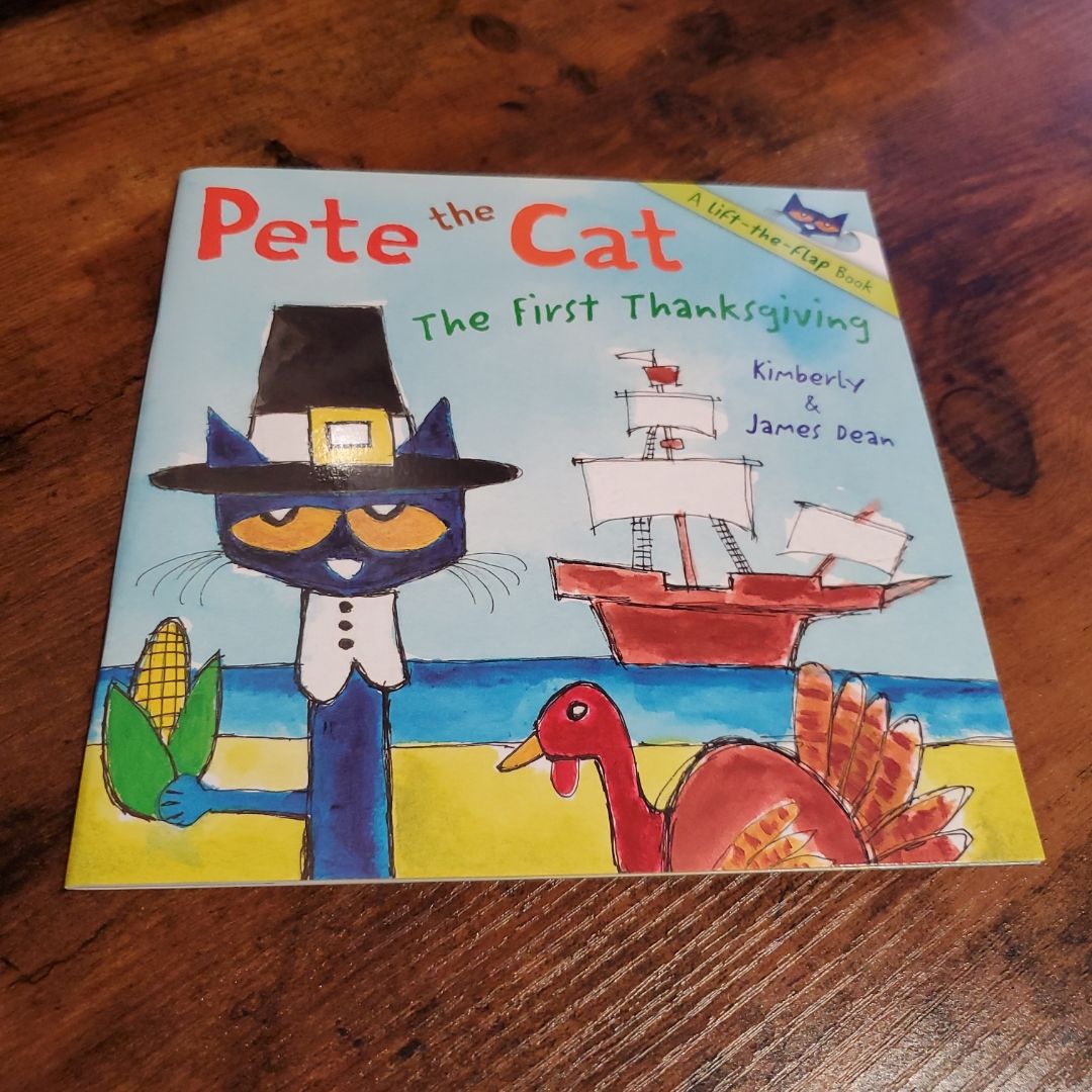Pete the Cat: the First Thanksgiving