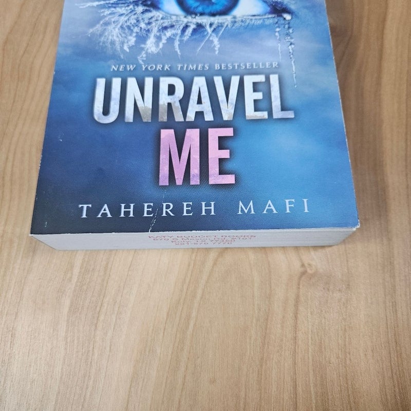 Shatter Me, Unravel Me