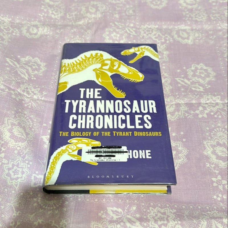 The Tyrannosaur Chronicles