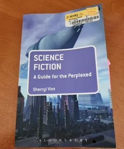 Science Fiction: a Guide for the Perplexed
