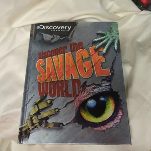 Discover the Savage World
