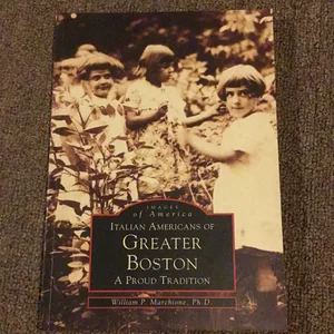 Italian Americans of Greater Boston