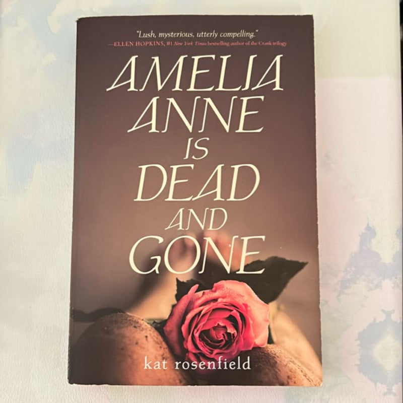 Amelia Anne Is Dead and Gone