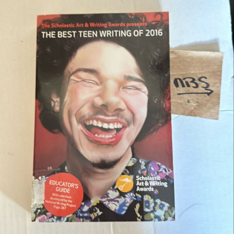 Madeleine LeCesne The Best Teen Writing of 2016 (Best Teen Writing from the Scholastic Art & Writing Awards