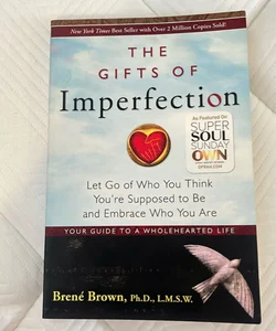 The Gifts of Imperfection