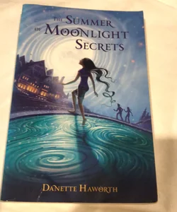 The Summer of Moonlight Secrets