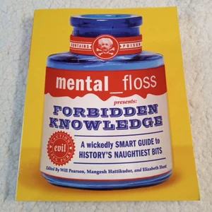 Mental Floss Presents Forbidden Knowledge