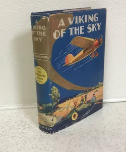 A Viking of the Sky ~ 1930