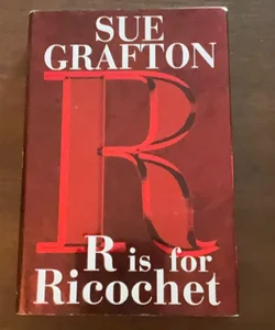 R is for Ricochet