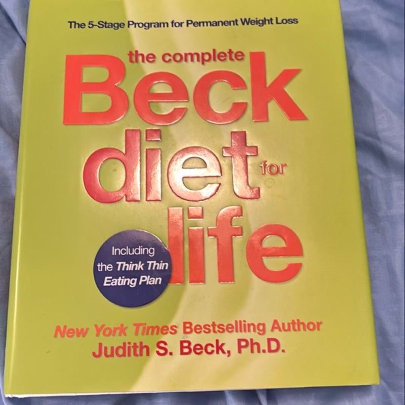 The Complete Beck Diet for Life