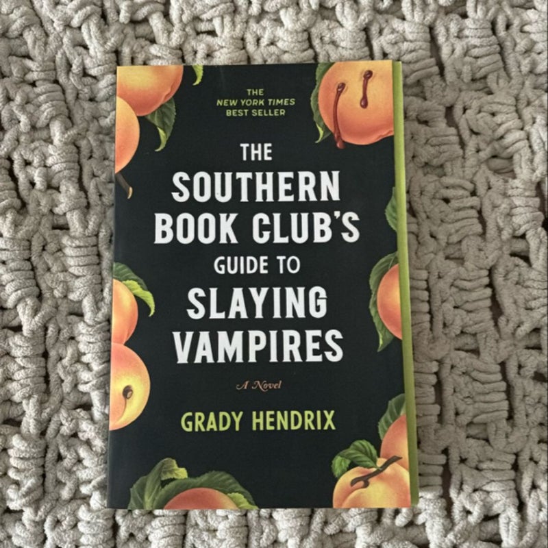 The Southern Book Club's Guide to Slaying Vampires