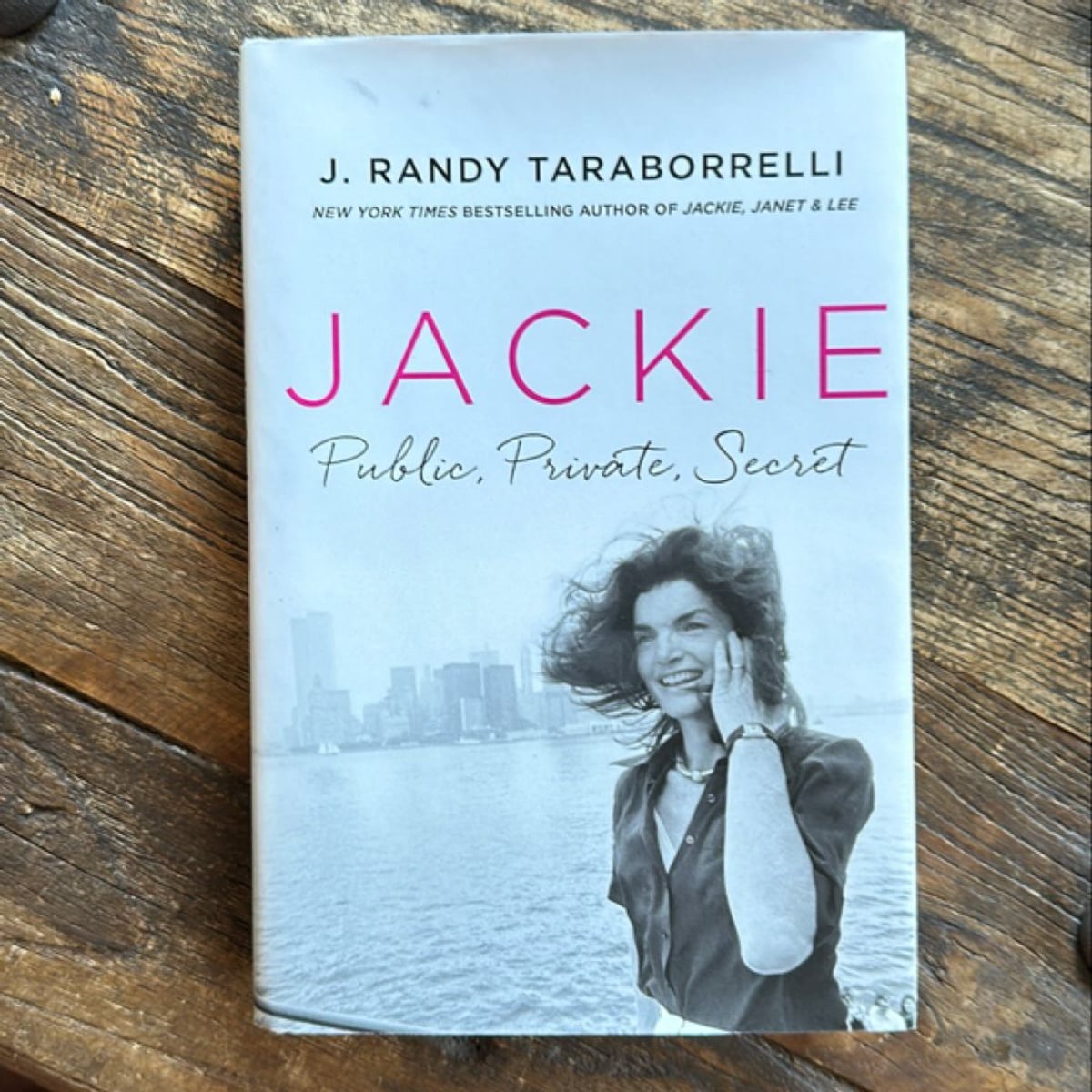 Jackie: Public, Private, Secret by J. Randy Taraborrelli
