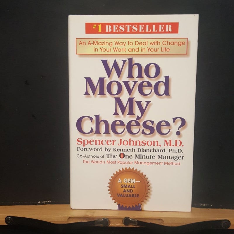 Who Moved My Cheese?