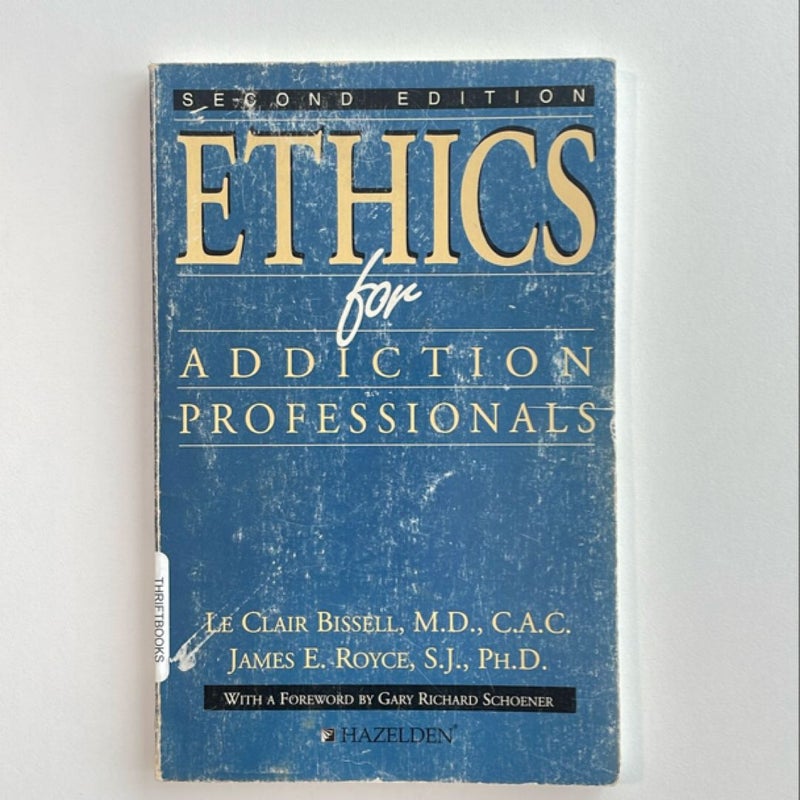 Ethics for Addiction Professionals