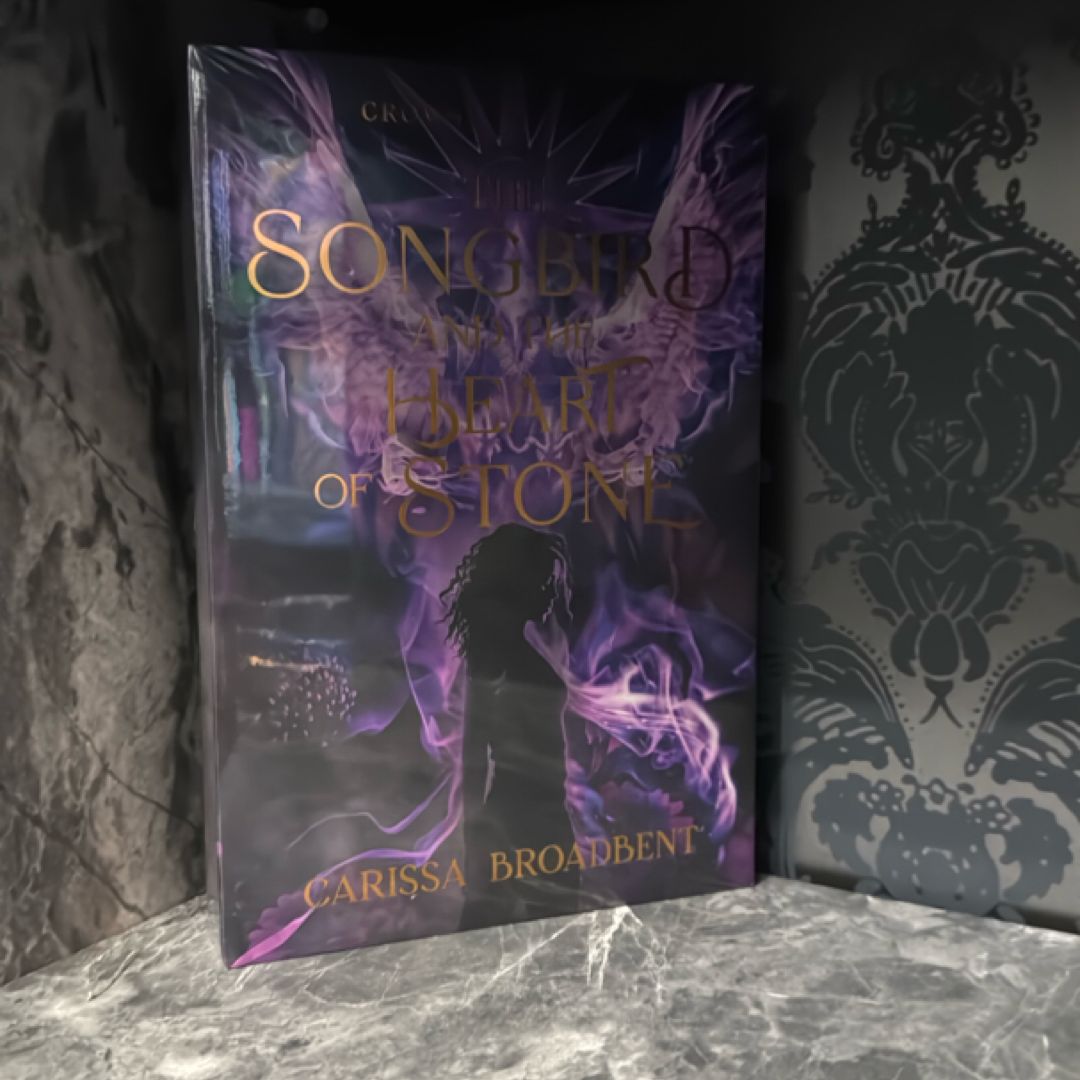 The Songbird and the Heart of Stone