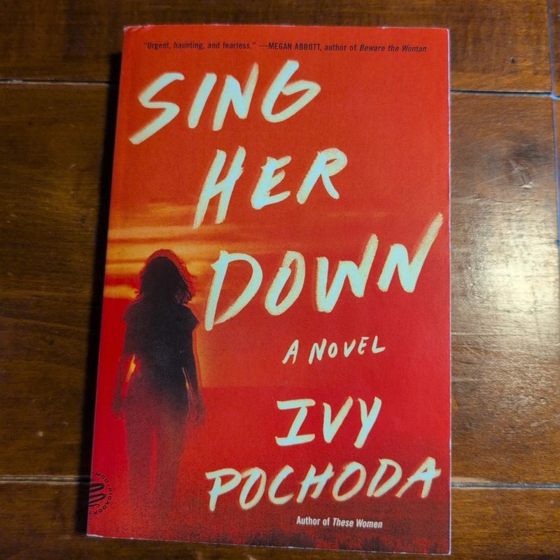 Sing Her Down