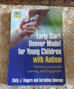 Early Start Denver Model for Young Children with Autism