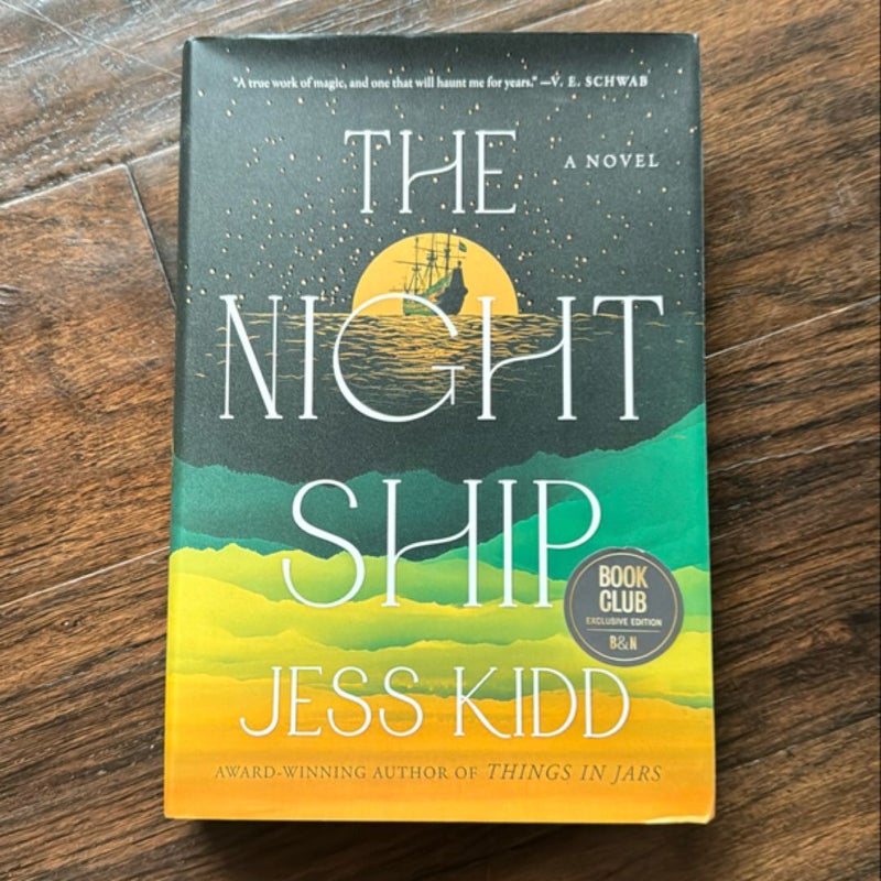 The Night Ship (Barnes and Noble exclusive edition)