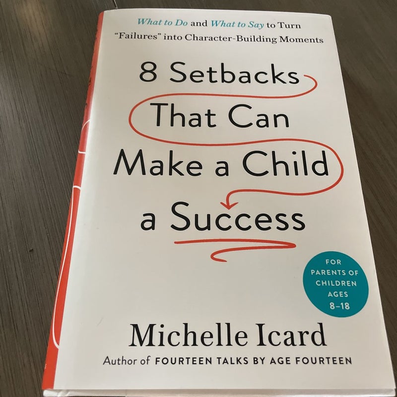 Eight Setbacks That Can Make a Child a Success