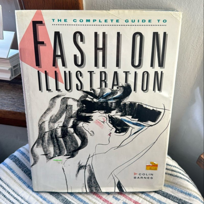 The Complete Guide to Fashion Illustration