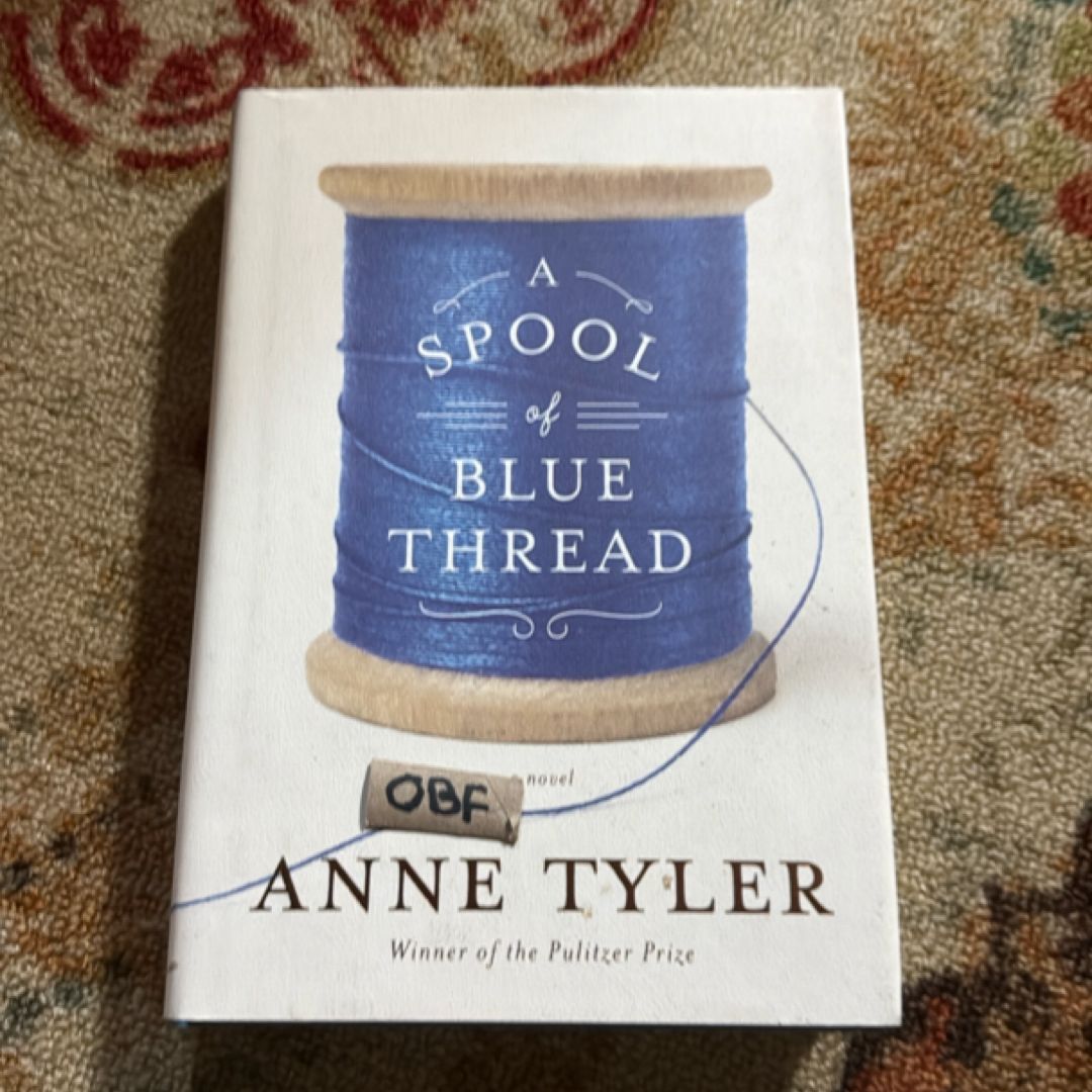A Spool of Blue Thread
