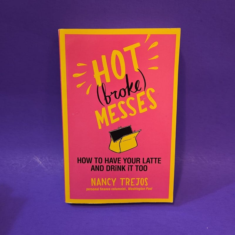 Hot (broke) Messes