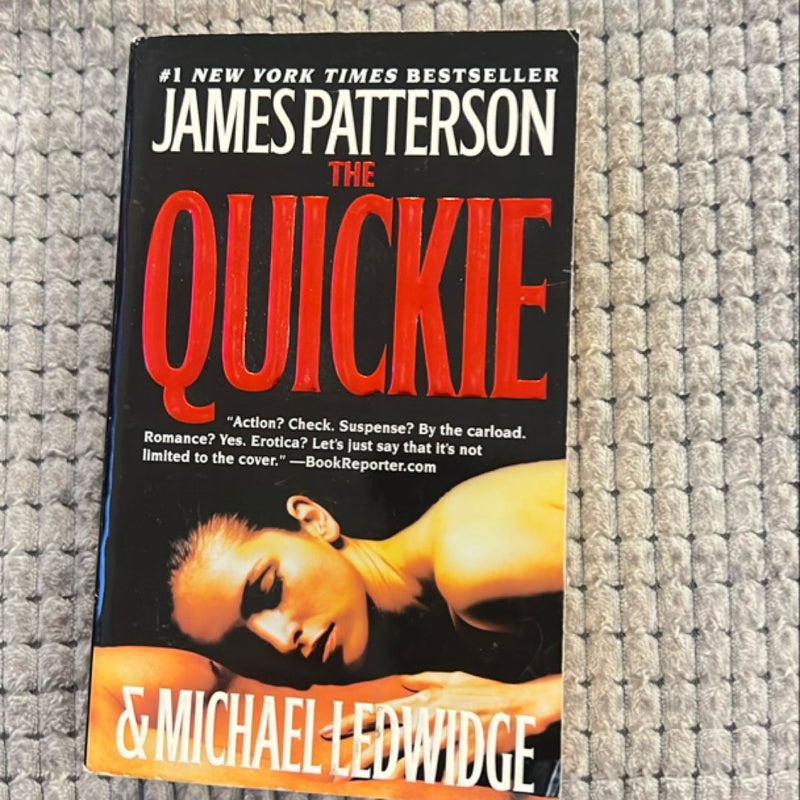 The Quickie